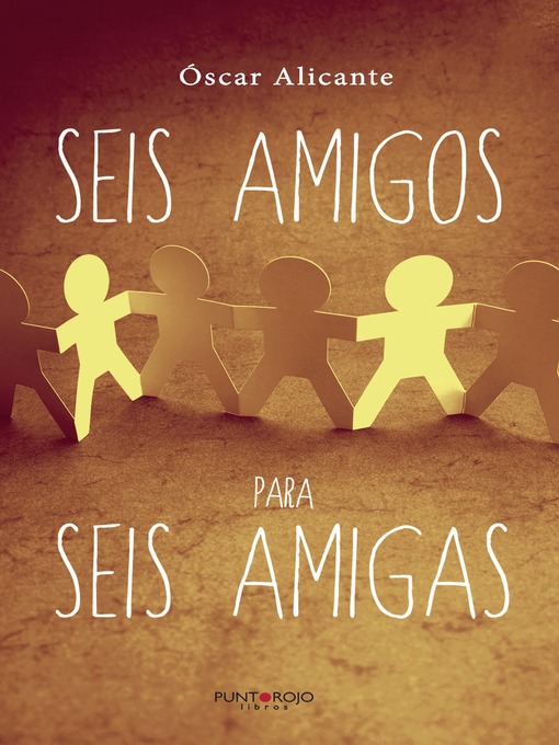 Cover image for Seis amigos para seis amigas
